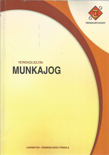 Petrovics Zoltán - Munkajog