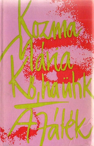 Kozma M�ria - K�, ha �tik- A j�t�k (dedik�lt)