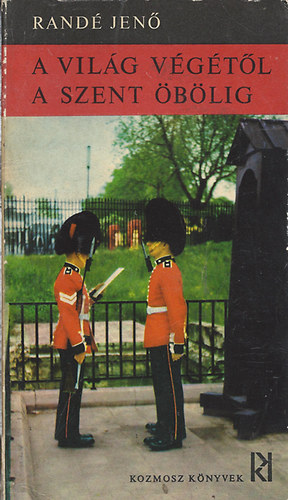 Randé Jenő - a világ végétől a szent öbölig