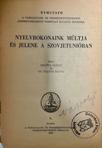 Faludi �gota Erd�di J�zsef - Nyelvrokonaink m�ltja �s jelene a Szovjetuni�ban