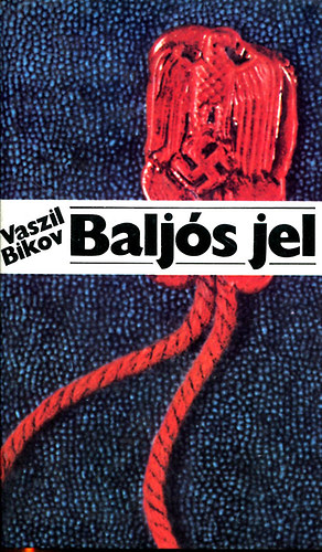 Vaszil Bikov - Balj�s jel