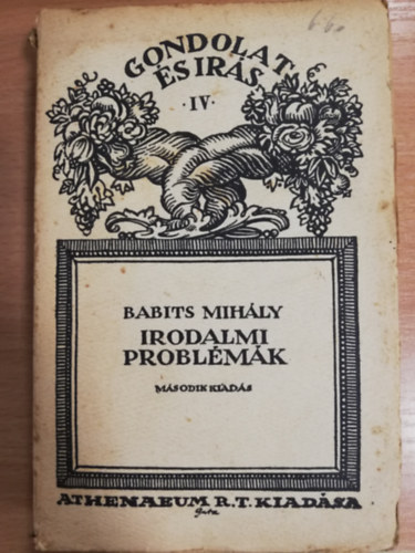 Babits Mihly - Gondolat s rs - Irodalmi problmk IV.