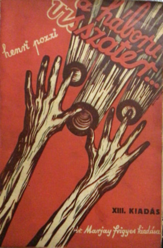 Henri Pozzi - A háború visszatér...