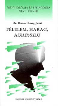 Dr. Ranschburg Jen - Flelem, harag, agresszi
