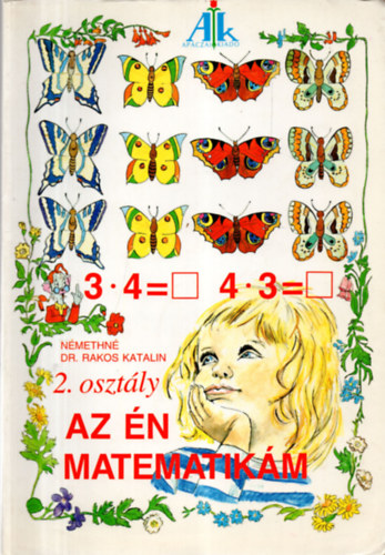 Varga L�via Kurucz Istv�nn� - Az �n matematik�m 2. oszt�ly feladatgy�jtem�ny