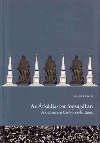 Lakner Lajos  (Szerk.) - Az rkdia-pr fogsgban