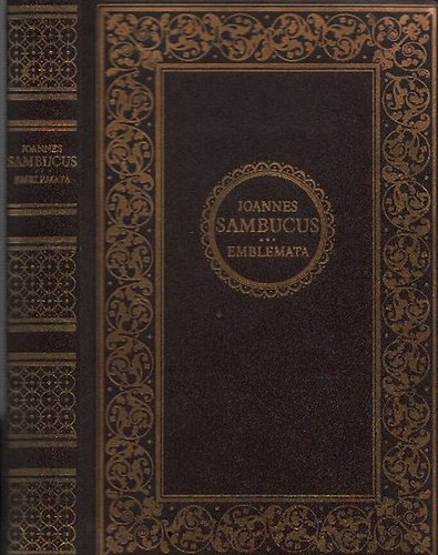 Joannes Sambucus - Emblemata (Bibliotheca Hungarica Antiqua XI.) - (Hasonm�s kiad�s, k�s�r�f�zettel)