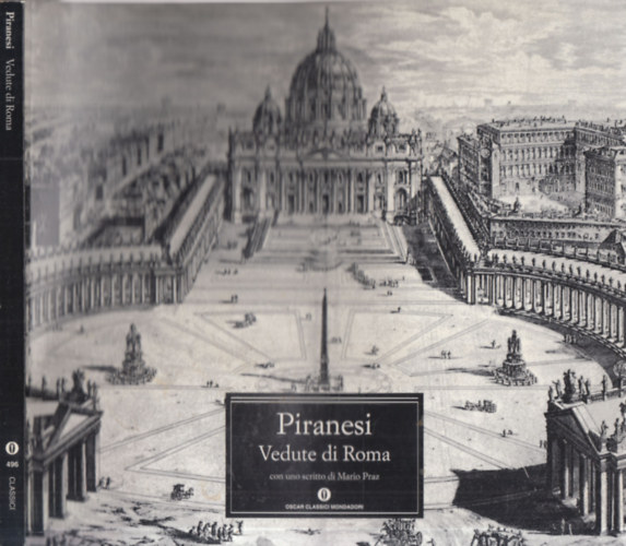 Giovanni Battista Piranesi - Vedute di Roma (olasz nyelv)