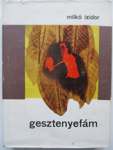 Milkó Izidor - Gesztenyefám