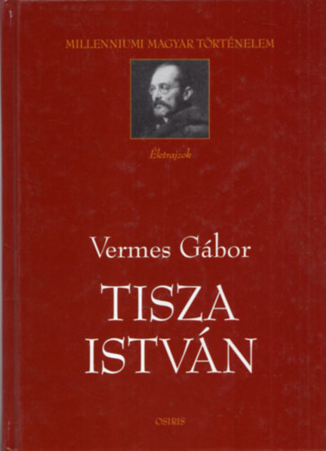 Vermes Gbor - Tisza Istvn