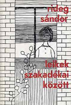 Dr. Rideg Sndor - Lelkek szakadkai kztt
