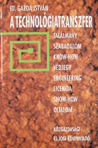 id. Gazda Istvn - A technolgia-transzfer