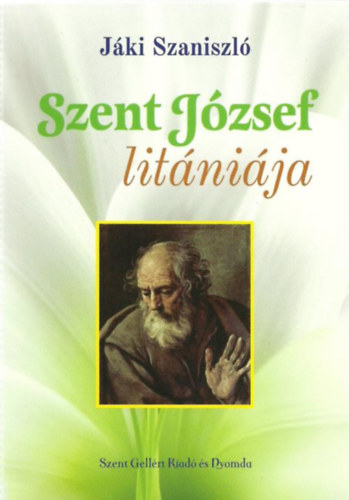 Jki Szaniszl - Szent Jzsef litnija