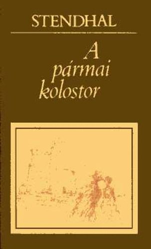 Stendhal - A p�rmai kolostor