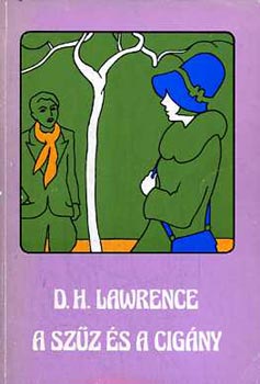 D.H. Lawrence - A sz�z �s a cig�ny