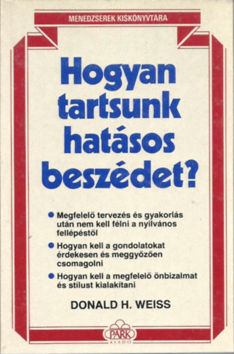 Donald H. Weiss - Hogyan tartsunk hat�sos besz�det?
