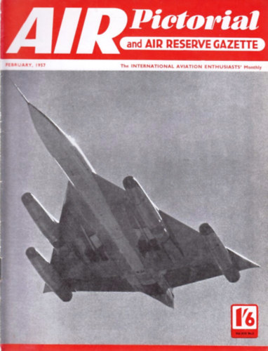 Frank Hillier (szerk) - Air Pictorial and Air Reserve Gazette 1957 / 1-12.