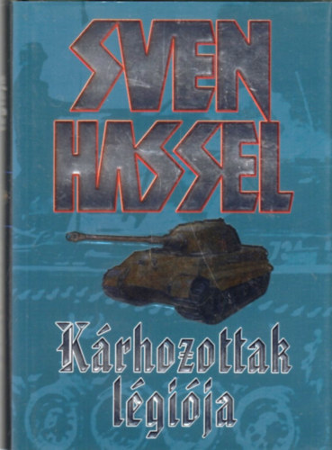 Sven Hassel - K�rhozottak l�gi�ja
