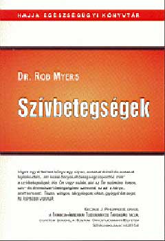 Dr. Rob Myers - Sz�vbetegs�gek