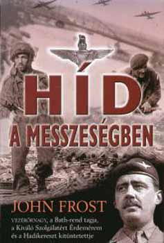 John Frost - H�d a messzes�gben