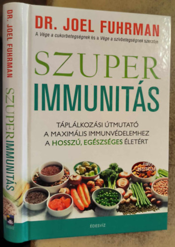 Dr. Joel Fuhrman - Szuperimmunits