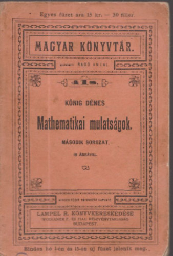 König Dénes - Mathematikai mulatságok (2. sorozat) (Magyar könyvtár)