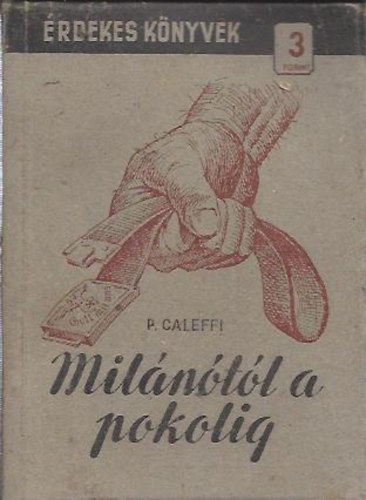 P. Caleffi - Milntl a pokolig