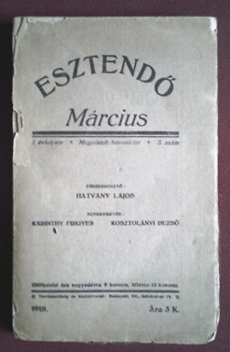 Hatvany Lajos \ (szerk.) - Esztend 1918 mrcius