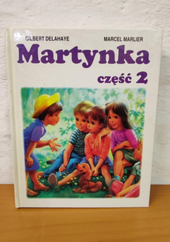 Gilbert Delahaye- Marcel Marlier - Martynka część 2