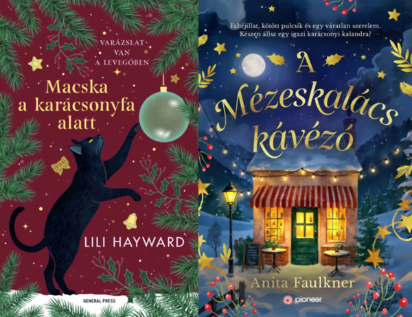 Anita Faulkner Lili Hayward - 2 db kar�csonyi romantikus reg�ny: Macska a kar�csonyfa alatt + A M�zeskal�cs k�v�z�