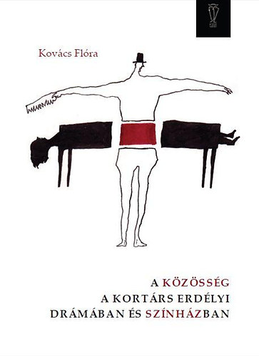 A k�z�ss�g a kort�rs erd�lyi dr�m�ban �s sz�nh�zban