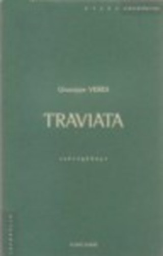 Verdi - Traviata (Opera-szvegknyv)