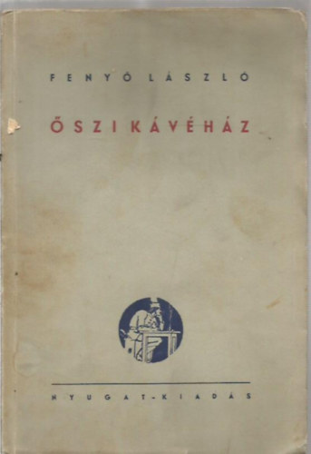 Feny Lszl - szi kvhz