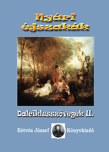 Ny�ri �jszak�k - Dalciklussz�vegek II.