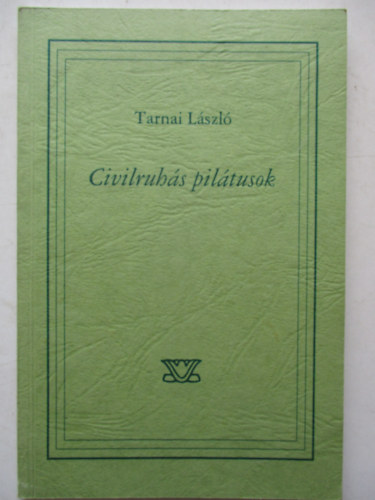 Tarnai L�szl� - Civilruh�s pil�tusok