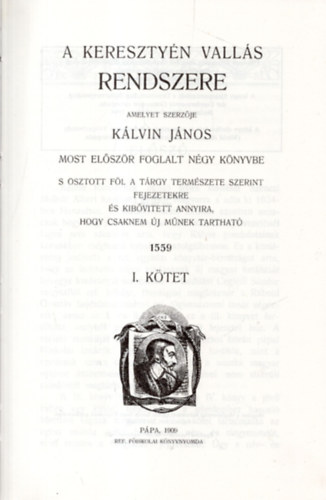K�lvin J�nos - A kereszty�n vall�s rendszere I.