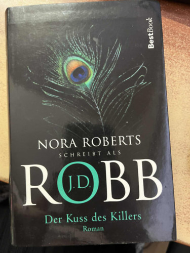 J.D. Robb - Der Kuss des Killers