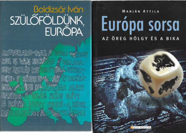 2 db könyv, Boldizsár Iván: Szülőföldünk, Európa, Marján Attila: Európa sorsa