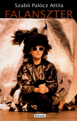 Szab� Pal�cz Attila - Falanszter