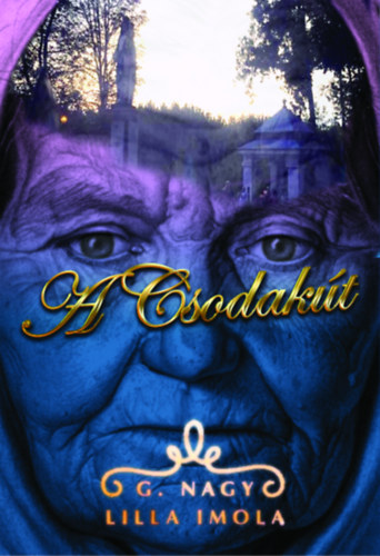G. Nagy Lilla Imola - A Csodak�t