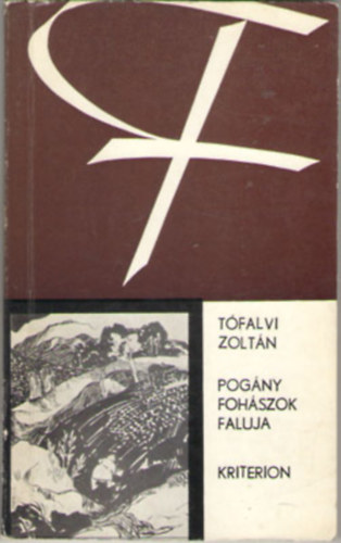 Tfalvi Zoltn - Pogny fohszok faluja