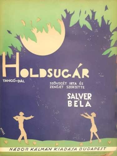 Salver B�la - Egyszer voltam a b�lban... (kotta)