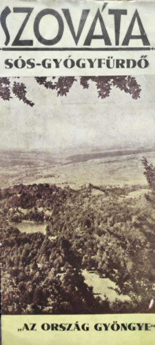 Szov�ta s�s-gy�gyf�rd� "Az orsz�g gy�ngye"