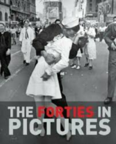 James Lescott - The Forties in Pictures