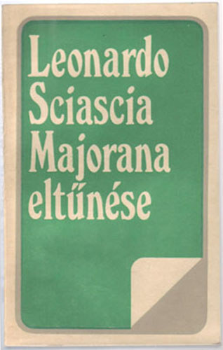 Leonardo Sciascia - Majorana elt�n�se