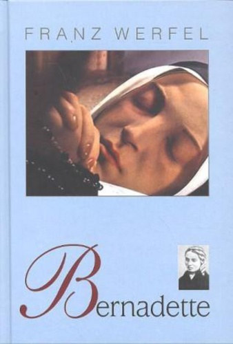 Ford.: Wiesner Juliska Franz Werfel - Bernadette (Wiesner Juliska fordtsa)