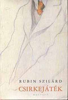 Rubin Szilrd - Csirkejtk