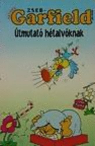 Jim Davis - �tmutat� h�talv�knak (Sz�nes zseb-Garfield 44.)