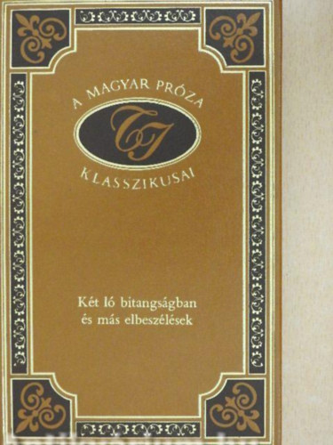Tömörkény István - Két ló bitangságban és más elbeszélések / 13.