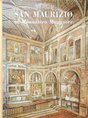 Giovanni Battista Sannazzaro - San Maurizio - al monastero maggiore